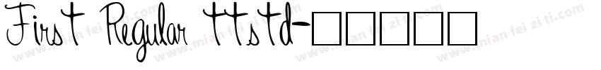 First Regular ttstd字体转换